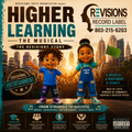 Higher Learning - The Musical